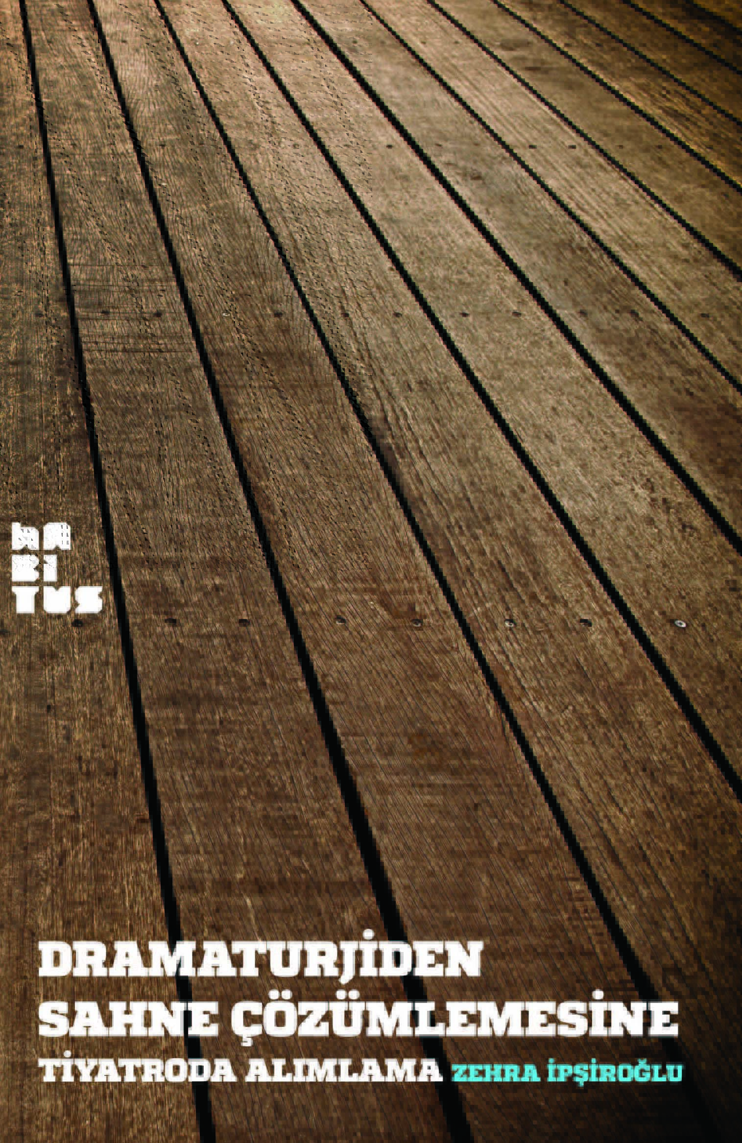 dramaturjiden-sahne-cozumlemesine-zehra-ipsiroglu